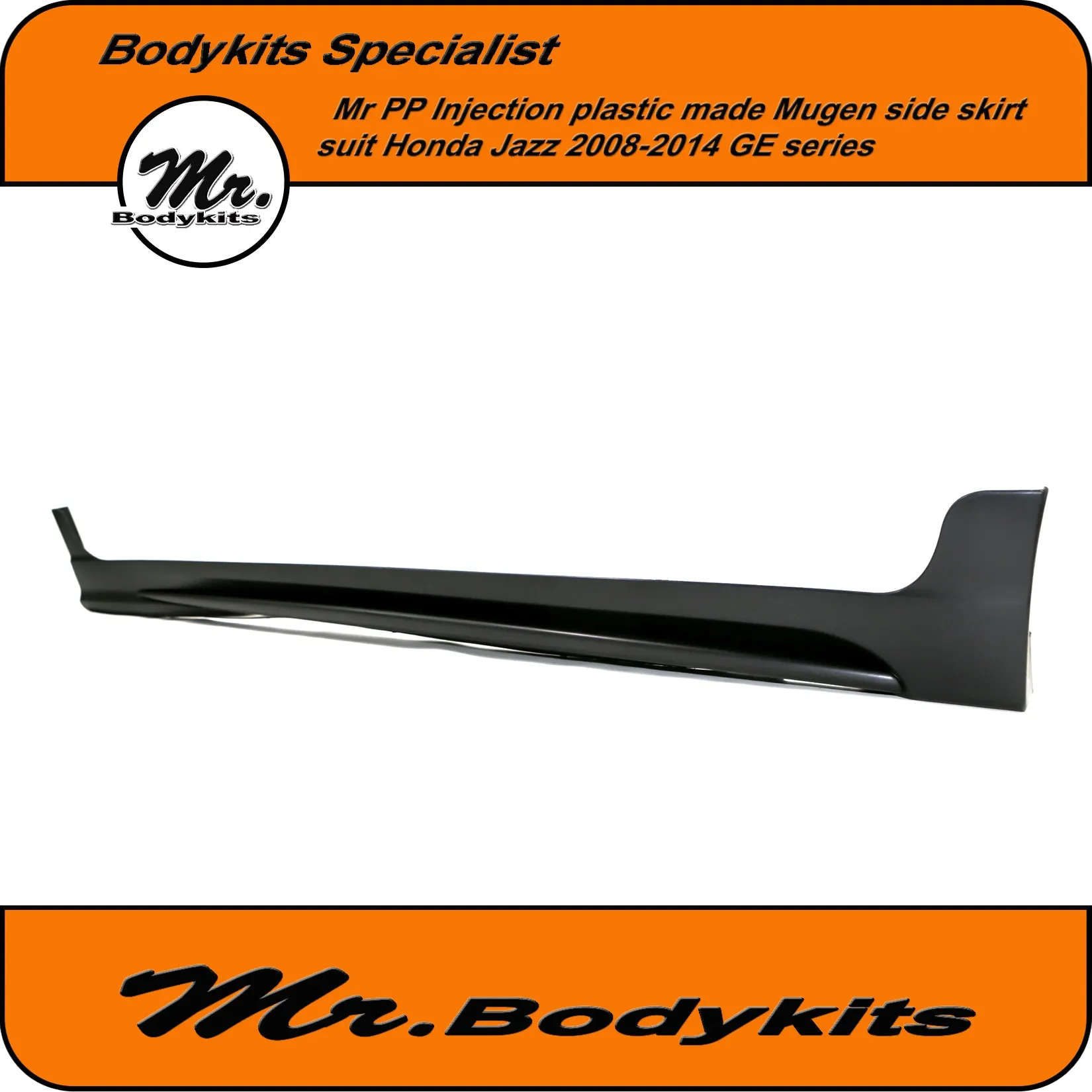Mr Plastic Mugen Side Skirt Suit Honda Jazz 2008-2014 GE Series, Great Fitment