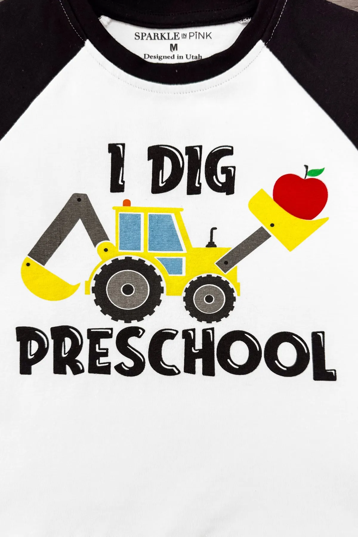 "I Dig Preschool & Kindergarten" Top